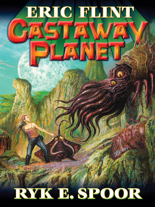 Title details for Castaway Planet by Eric Flint - Available